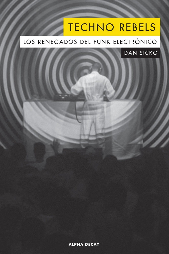 TECHNO REBELS (Nuevo) | DAN SICKO
