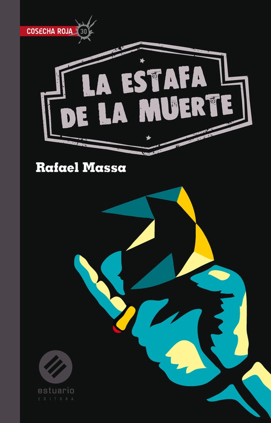 LA ESTAFA DE LA MUERTE | RAFAEL MASSA