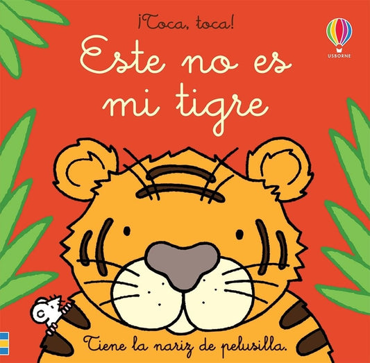 ESTE NO ES MI TIGRE ¡TOCA, TOCA!