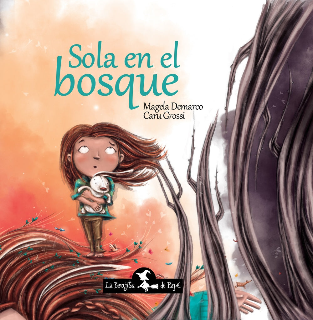 SOLA EN EL BOSQUE | MAGELA DEMARCO  - CARU GROSSI
