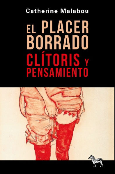 PLACER BORRADO. CLÍTORIS Y PENSAMIENTO | CATHERINE MALABOU