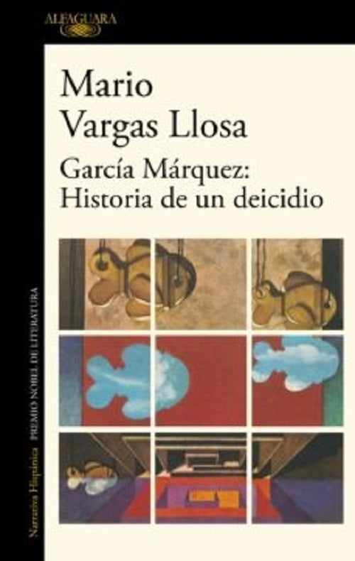 GARCIA MARQUEZ: HISTORIA DE UN DEICIDIO | MARIO VARGAS LLOSA