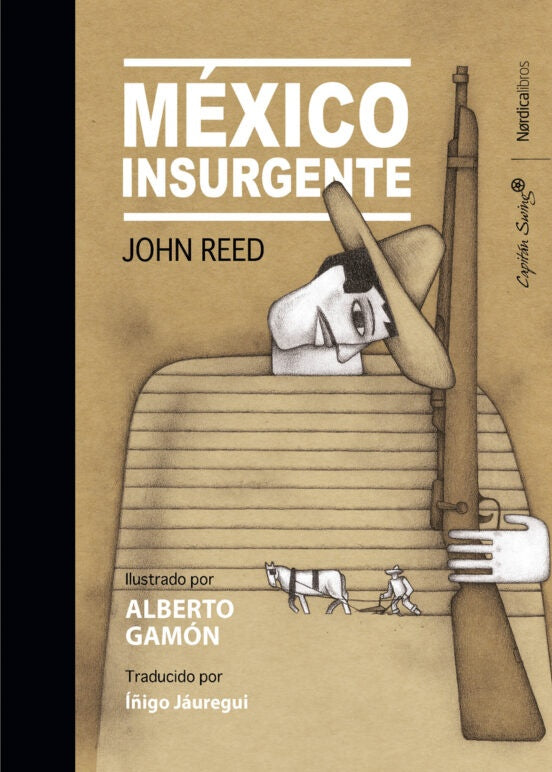 MÉXICO INSURGENTE (Nuevo) | JOHN REED