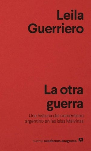 OTRA GUERRA, LA | LEILA GUERRIERO