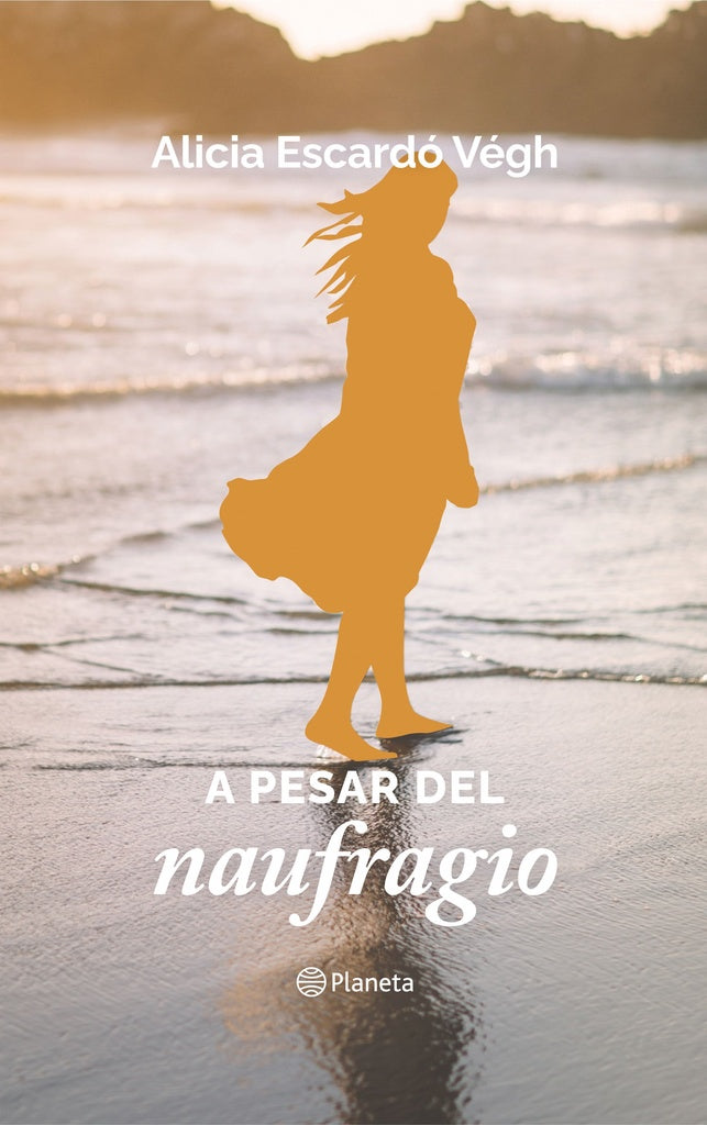 A pesar del naufragio | ALICIA ESCARDO VEGH