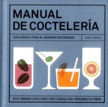 MANUAL DE COCTELERIA | DAN JONES