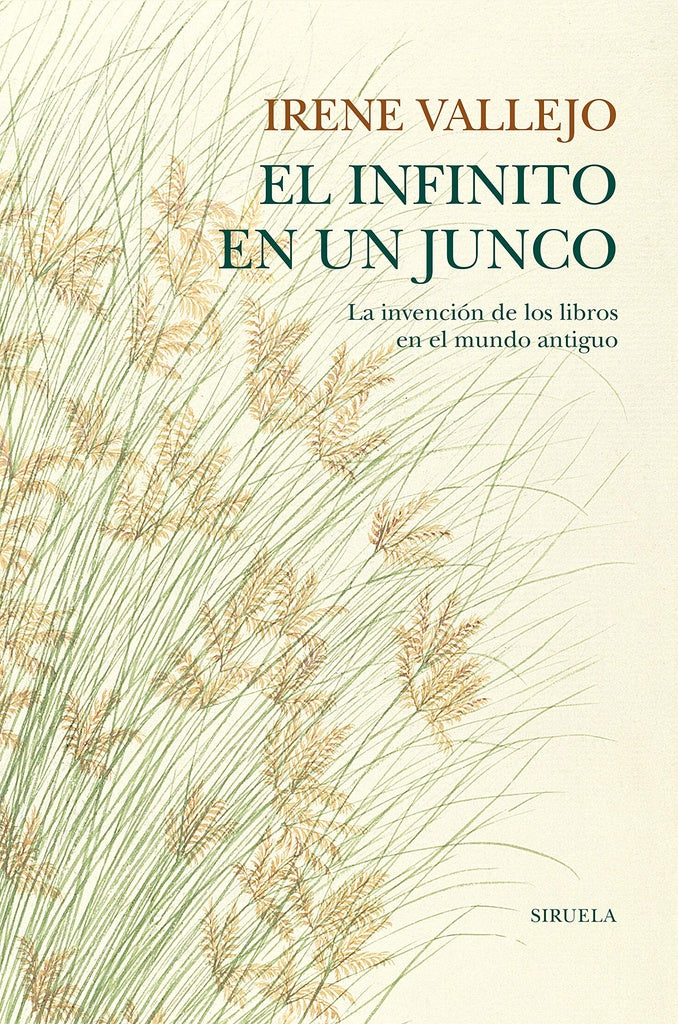 INFINITO EN UN JUNCO, EL - TAPA DURA | IRENE VALLEJO