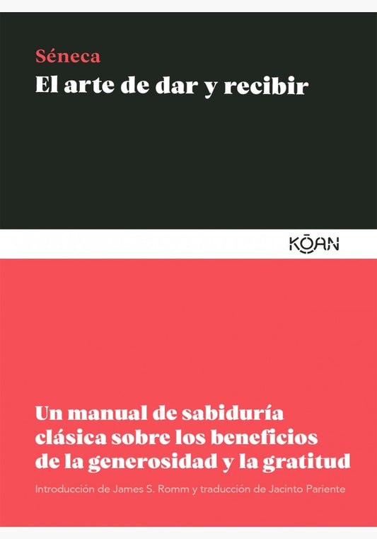ARTE DE DAR Y RECIBIR, EL | Seneca