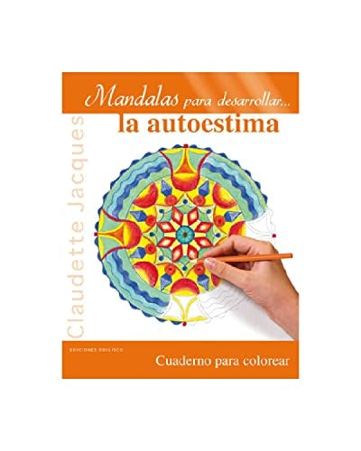 MANDALAS PARA DESARROLLAR... LA AUTOESTIMA | CLAUDETTE JACQUES