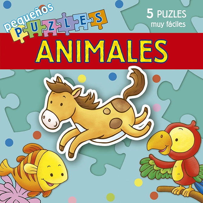 PEQUEÑOS PUZLES - ANIMALES  (Nuevo) | MARTINA BOSCHIANNA PILOTTO