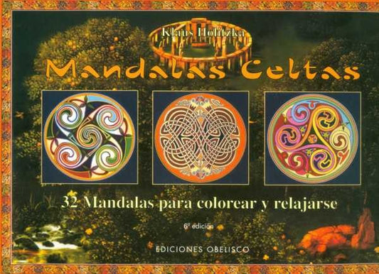 MANDALAS CELTAS. 32 mandalas para colorear y reljarse | KLAUS HOLITZKA