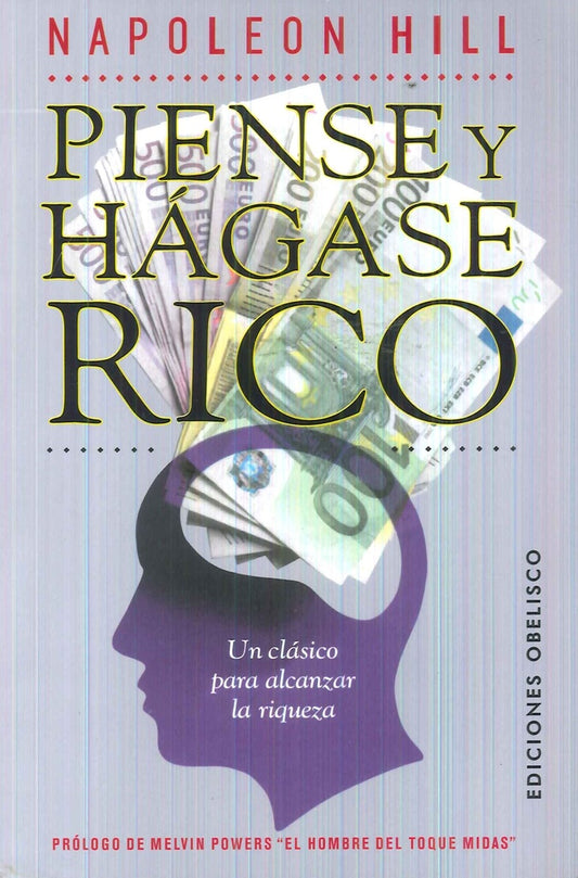 PIENSE Y HAGASE RICO | NAPOLEON HILL