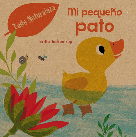 MI PEQUENO PATO | BRITTA TECKENTRUP