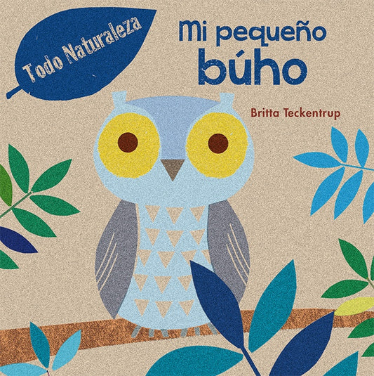 MI PEQUENO BUHO | BRITTA TECKENTRUP