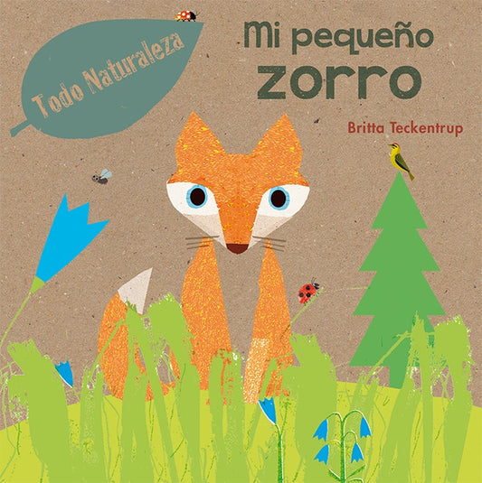 MI PEQUEÑO ZORRO (Nuevo) | BRITTA TECKENTRUP