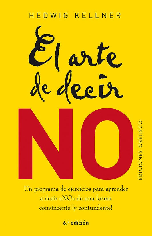 ARTE DE DECIR NO (Nuevo) | HEDWIG KELLNER