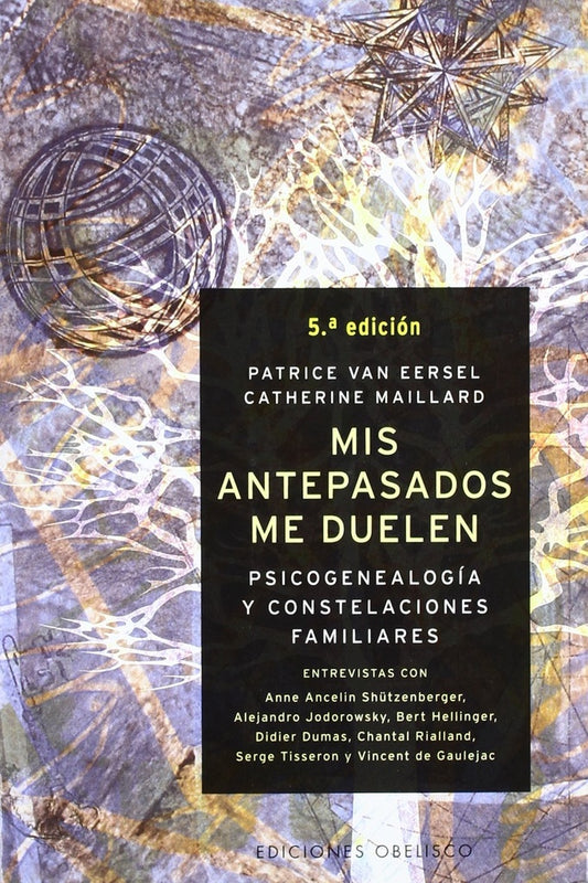 MIS ANTEPASADOS ME DUELEN (Nuevo) | PATRICE; MAILLARD  CATHERINE VAN EERSEL