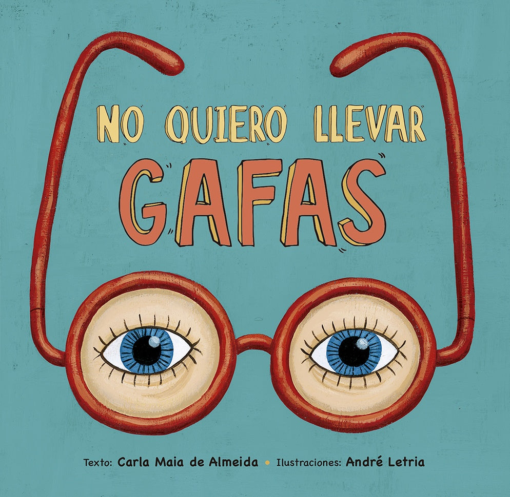 NO QUIERO LLEVAR GAFAS | ALMEIDA C.M. DE