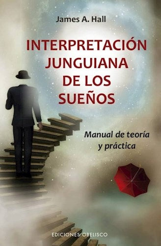 INTERPRETACION JUNGUIANA DE LOS SUENOS | HALL JAMES