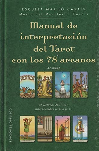 MANUAL DE INTERPRETACIÓN DEL TAROT CON 78 ARCANOS (Nuevo) | MARIA TORT CASALS