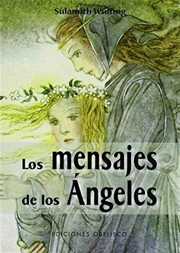 MENSAJES DE LOS ANGELES, LOS    (CON CARTAS) | SULAMITH WULFING