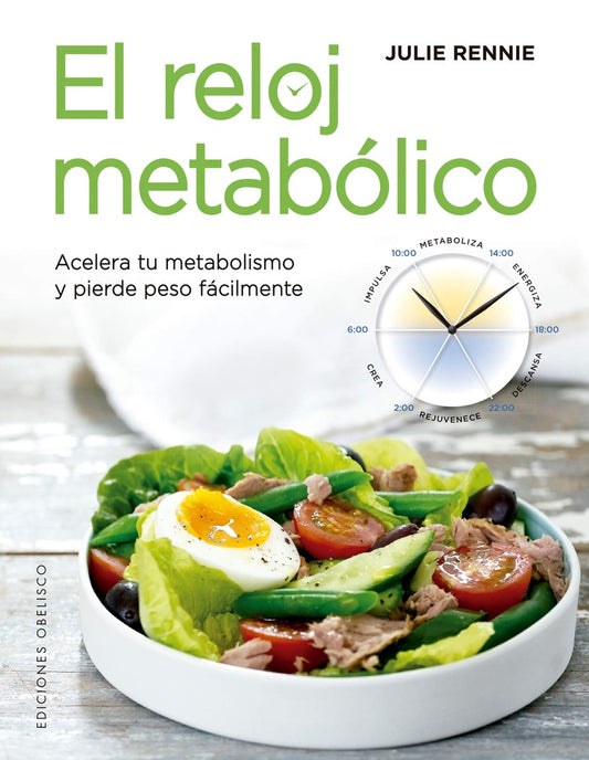 RELOJ METABOLICO, EL (Nuevo) | JULIE RENNIE
