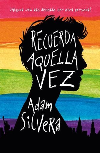 RECUERDA AQUELLA VEZ B4P | ADAM SILVERA