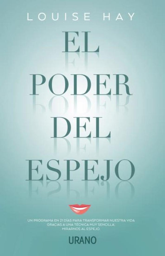 PODER DEL ESPEJO, EL | LOUISE L. HAY