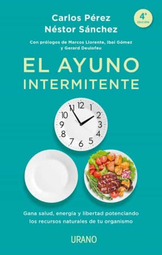AYUNO INTERMITENTE, EL (URANO) | CARLOS; SANCHEZ  NESTOR PEREZ