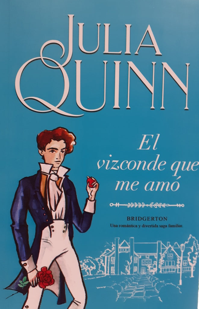 VIZCONDE QUE ME AMO  SERIE BRIDGERTON 2 (ARG) | JULIA QUINN