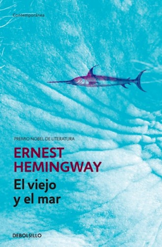 VIEJO Y EL MAR, EL (DEBOLSILLO) | Ernest Hemingway/Gibson/Ginard