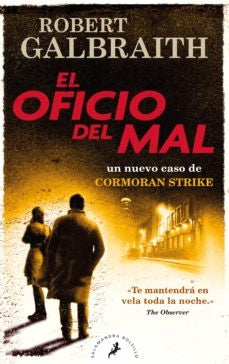 OFICIO DEL MAL, EL (CORMORAN STRIKE 3) | Robert Galbraith