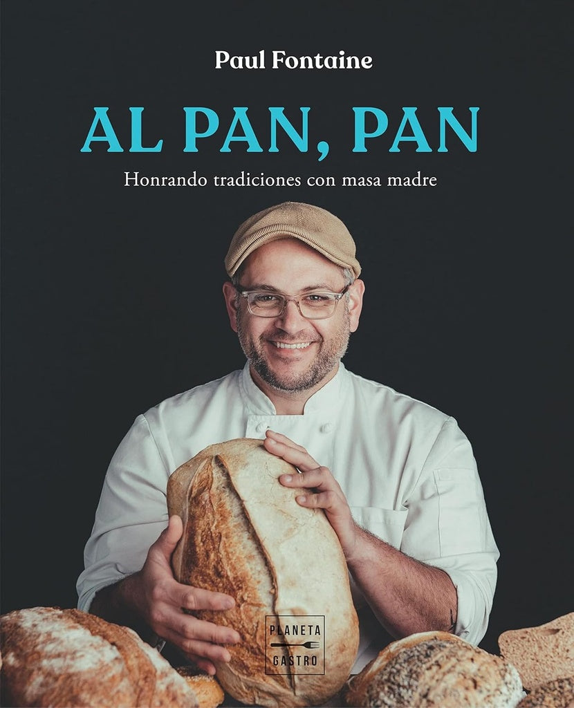 Al pan, pan | PAUL FONTAINE