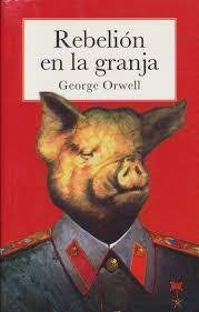REBELION EN LA GRANJA | George Orwell / Steadman