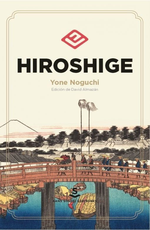 HIROSHIGE | YONE NOGUCHI