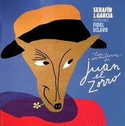 AVENTURAS DE JUAN EL ZORRO, LAS | SERAFIN J GARCIA