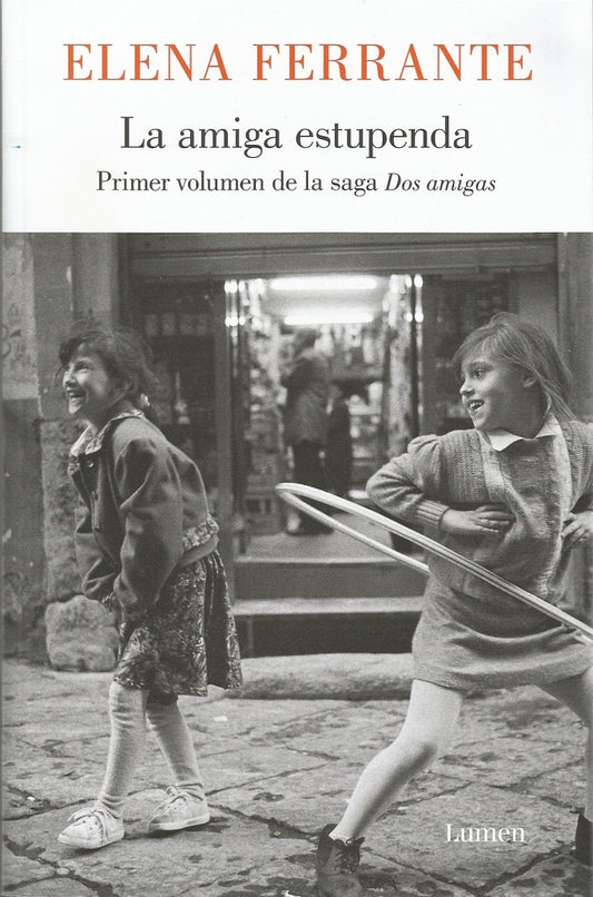 AMIGA ESTUPENDA, LA (DOS AMIGAS 1) | ELENA FERRANTE