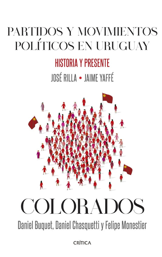Partidos y movimientos pol. en Uru. Colorados | JOSE / JAIME RILLA / YAFFE