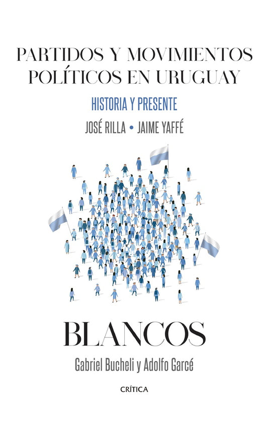 Partidos y movimientos pol. en Uru. Blancos | JOSE / JAIME RILLA / YAFFE