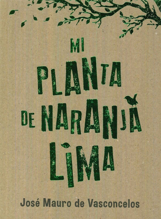 MI PLANTA DE NARANJA LIMA | JOSE MAURO DE VASCONCELOS