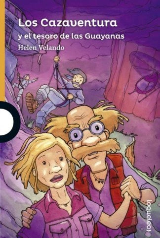 LOS CAZAVENTURA  Y EL TESORO DE LAS GUAYANAS | VELANDO HELEN