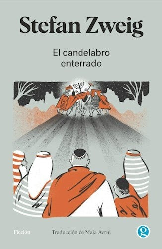 EL CANDELABRO ENTERRADO | STEFAN ZWEIG