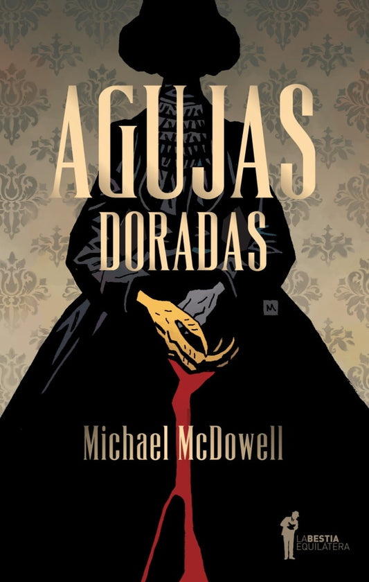 AGUJAS DORADAS | MICHAEL MCDOWELL
