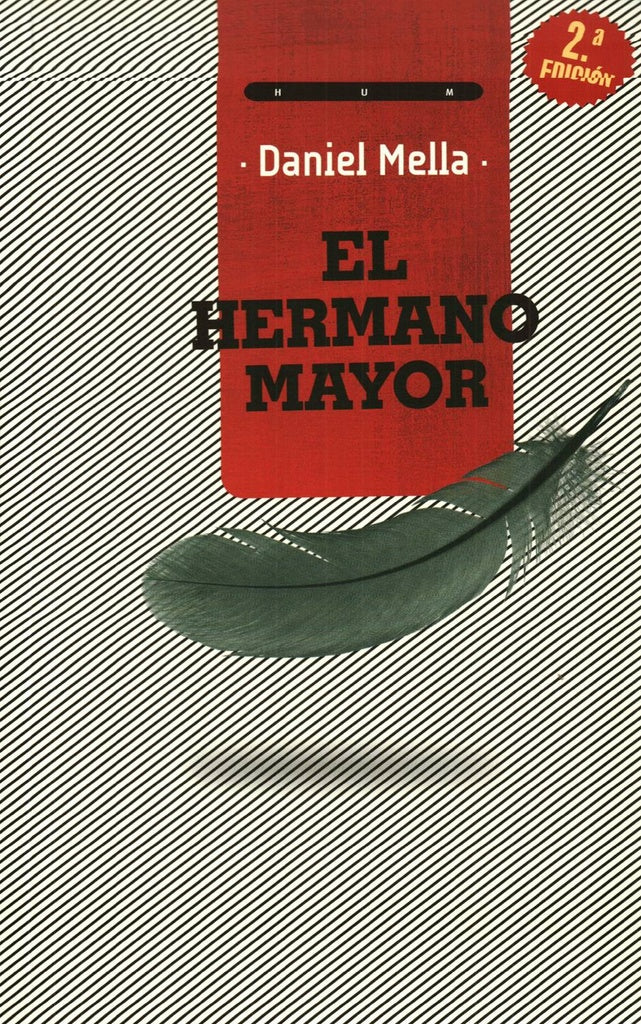 EL HERMANO MAYOR | DANIEL MELLA
