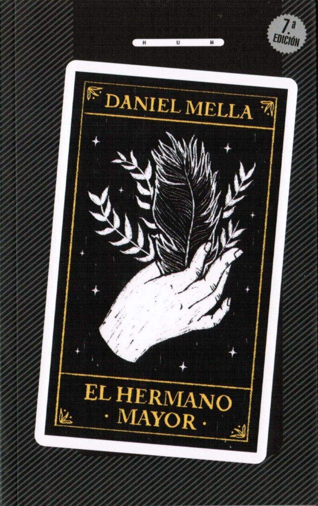 EL HERMANO MAYOR | DANIEL MELLA