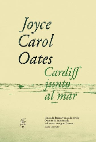 CARDIFF JUNTO AL MAR | JOYCE CAROL OATES
