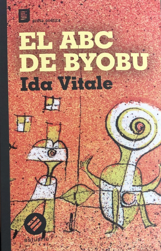 ABC DE BYOBU, EL  | IDA VITALE