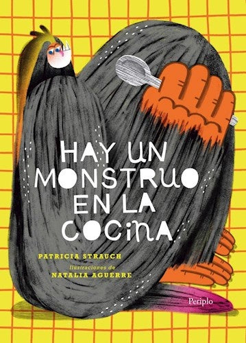 HAY UN MONSTRUO EN LA COCINA | PATRICIA STRAUCH