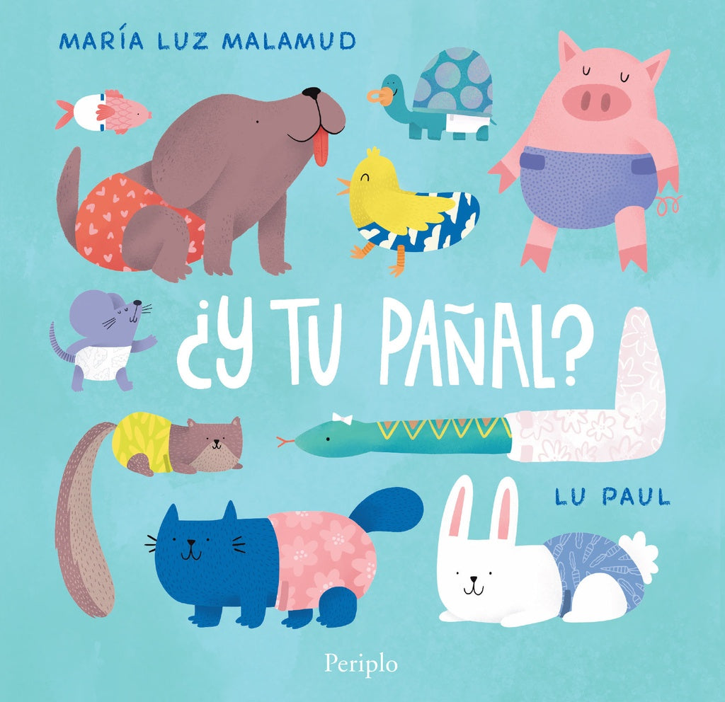 ¿Y TU PAÑAL? | MARIA LUZ MALAMUD