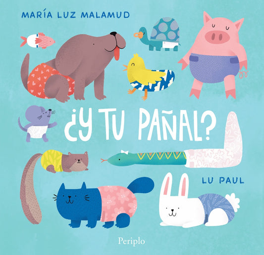 ¿Y TU PAÑAL? | MARIA LUZ MALAMUD
